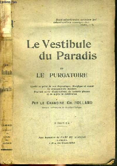 LE VESTIBULE DU PARADIS OU LE PURGATOIRE - 2me EDITION.