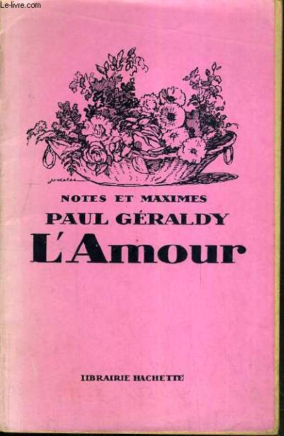 NOTES ET MAXIMES - L'AMOUR