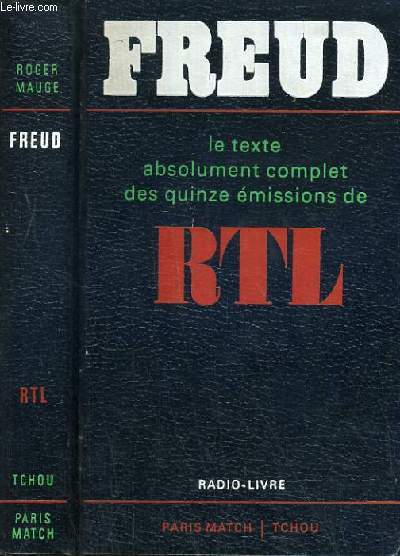 FREUD - LE TEXTE ABSOLUMENT DES 15 EMISSIONS DE RTL / COLLECTION RADIO LIVRE.