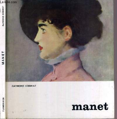 MANET - GRAND ART - PETITES MONOGRAPHIES