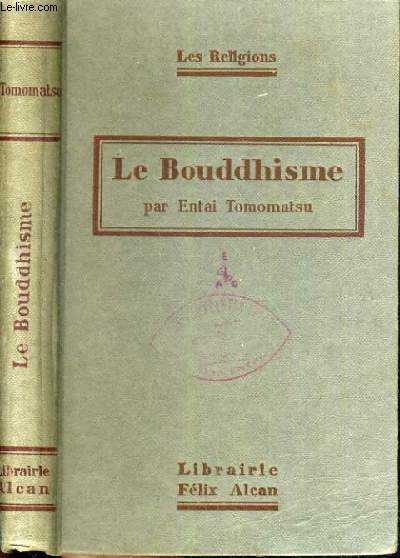 LE BOUDDHISME / COLLECTION LES RELIGIONS.