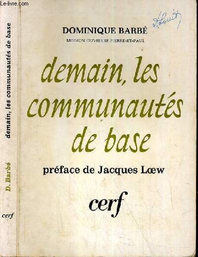 DEMAIN, LES COMMUNAUTES DE BASE