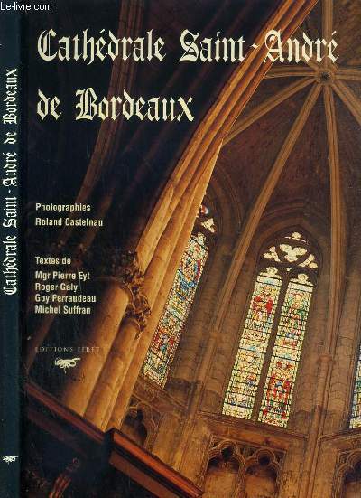 CATHEDRALE SAINT-ANDRE DE BORDEAUX