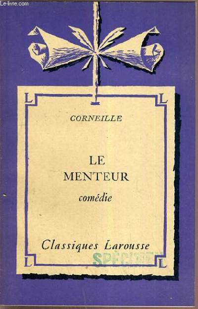 LE MENTEUR / CLASSIQUE LAROUSSE