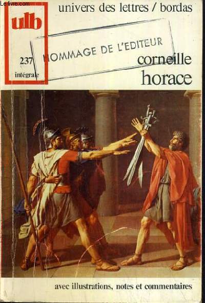 CORNEILLE - HORACE / COLLECTION UNIVERS DES LETTRES