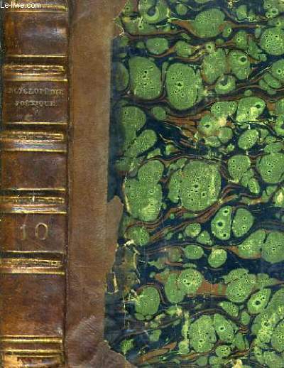 NOUVELLE ENCYCLOPEDIE POETIQUE OU CHOIX DE POESIES DANS TOUS LES GENRES PAR UNE SOCIETE DE GENS DE LETTRES - TOME 10