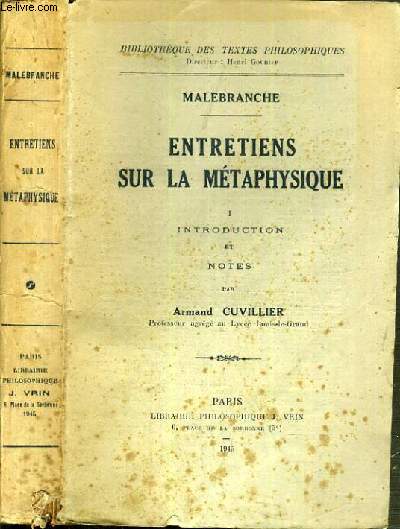 ENTRETIENS SUR LA METAPHYSIQUE / BIBLIOTHEQUE DES TEXTES PHILOSOPHIQUES