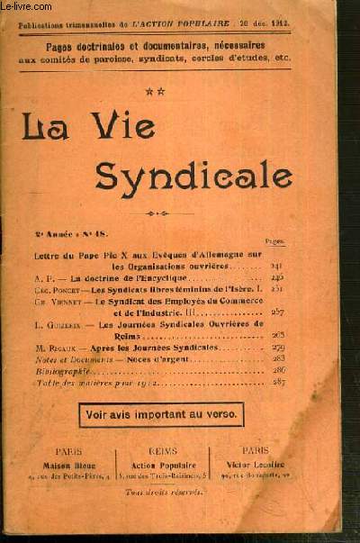 LA VIE SYNDICALE - 2me ANNEE - N18 / lettre du pape PIE X aux eveques d'allemagne sur les organisations ouvrieres - A. P. la doctrine de l'encyclique - CEC. PONCET, les syndicats libres feminins de l'Isere - CH. BIENNET, le syndicat des employes du...