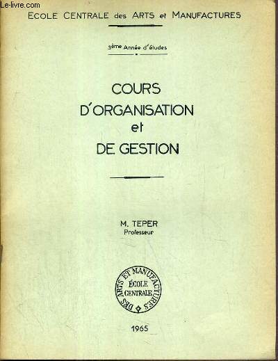 COURS D'ORGANISATION ET DE GESTION - 3me ANNEE D'ETUDES