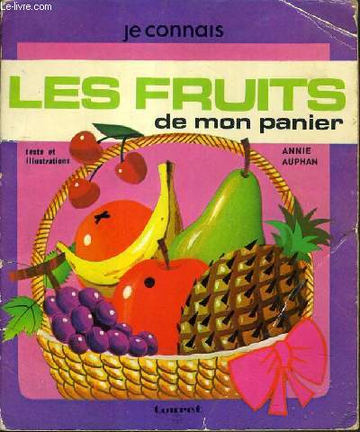 LES FRUITS DE MON PANIER / COLLECTION JE CONNAIS