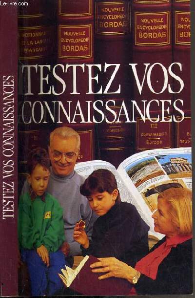 TESTEZ VOS CONNAISSANCES + DE 1000 QUESTIONS/REPONSES