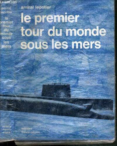 LE PREMIER TOUR DU MONDE SOUS LES MERS