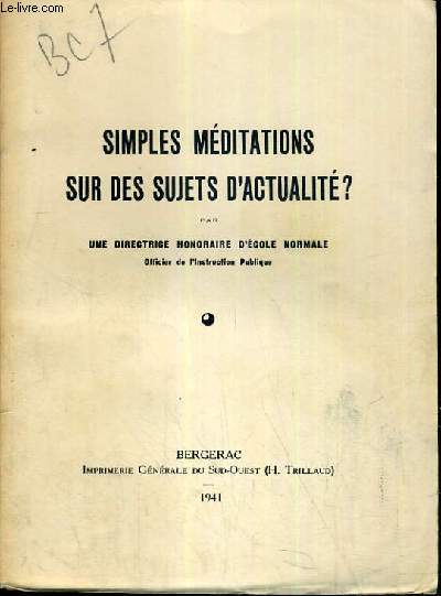 SIMPLES MEDITATIONS SUR DES SUJETS D'ACTUALITE ?