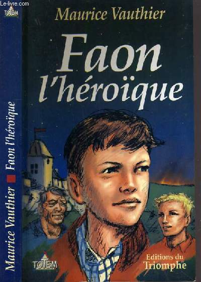 FAON L'HEROIQUE / COLLECTION TOTEM