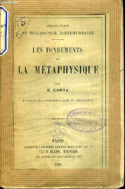 LES FONDEMENTS DE LA METAPHYSIQUE / BIBLIOTHEQUE DE PHILOSOPHIE CONTEMPORAINES
