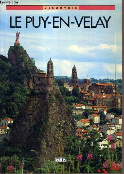 LE PUY-EN-VELAY / COLLECTION DECOUVRIR