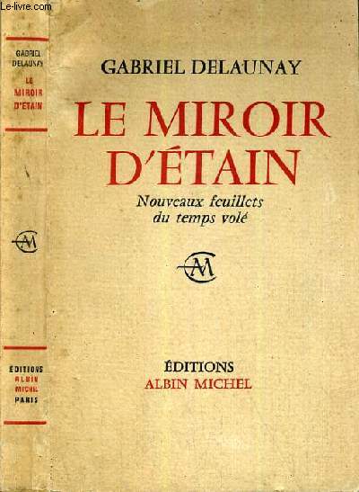 LE MIROIR D'ETAIN - NOUVEAUX FEUILLETS DU TEMPS VOLE