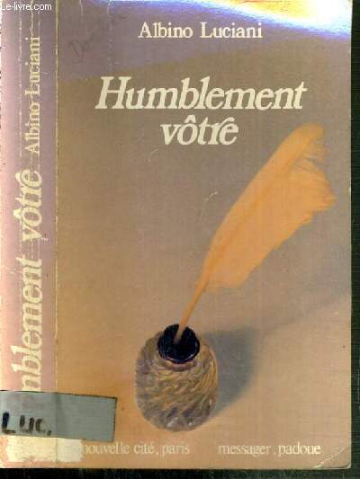 HUMBLEMENT VOTRE