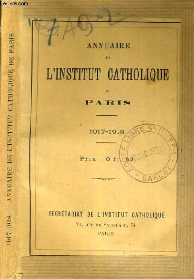 ANNUAIRE DE L'INSTITUT CATHOLIQUE DE PARIS - 1917-1918