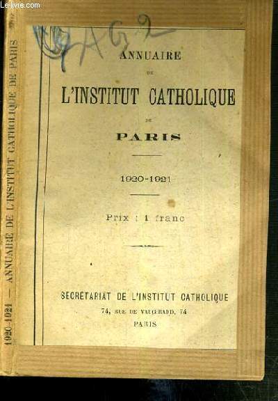 ANNUAIRE DE L'INSTITUT CATHOLIQUE DE PARIS - 1920-1921