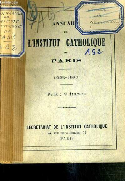 ANNUAIRE DE L'INSTITUT CATHOLIQUE DE PARIS - 1926-1927