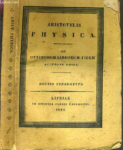 ARISTOTELIS PHYSICA - AD OPTIMORUM LIBRORUM FIDEM ACCURATE EDITA - VOLUME 1 / TEXTE EN LATIN ET EN GREC.