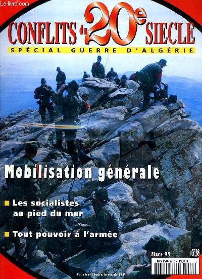 CONFLIT DU 20me SIECLE - SPECIAL GUERRE D'ALGERIE - N 38 - MARS 1995.