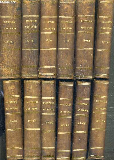 HISTOIRE ANCIENNE DE ROLLIN - NOUVELLE EDITION - ENRICHIE D'UNE NOTICE SUR ROLLIN - 12 TOMES - DU TOME I.1-2  TOME.XXVII. 27-28 - INCOMPLET.