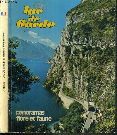LAC DE GARDE - PANORAMA FLORE ET FAUNE