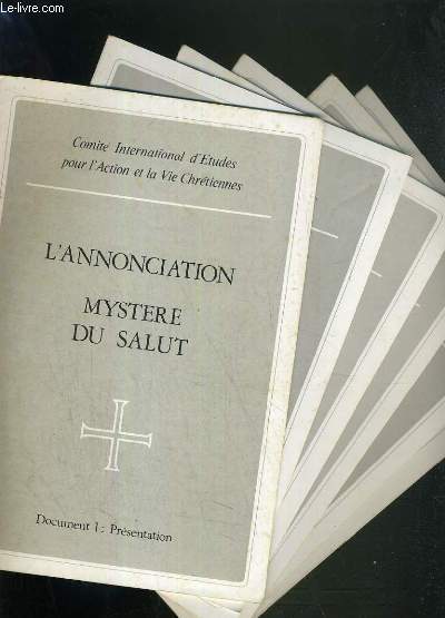 L'ANNONCIATION - MYSTERE DU SALUT : 6 DOCUMENTS - DE 1  6.
