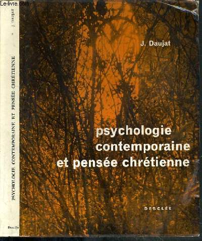 PSYCHOLOGIE CONTEMPORAINE ET PENSEE CHRETIENNE