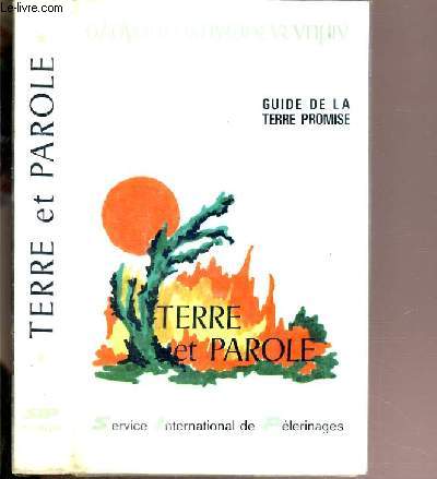 TERRE ET PAROLE - GUIDE DE LA TERRE PROMISE