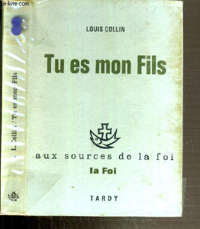 TU ES MON FILS / COLLECTION AUX SOURCES DE LA FOI