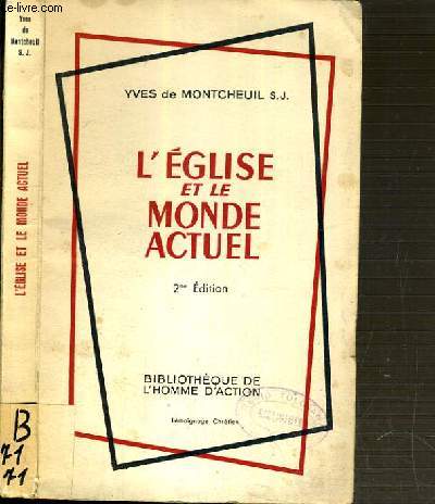 L'EGLISE ET LE MONDE ACTUEL - 2me EDITION