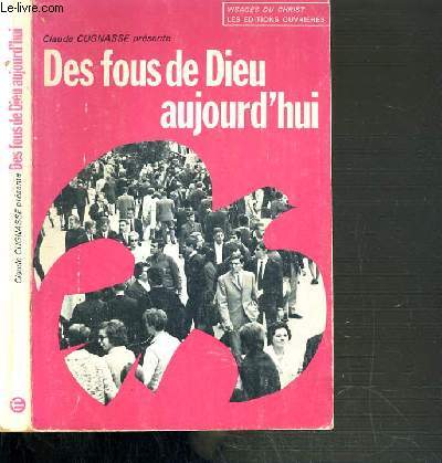 DES FOUS DE DIEU AUJOURD'HUI / COLLECTION VISAGES DU CHRIST
