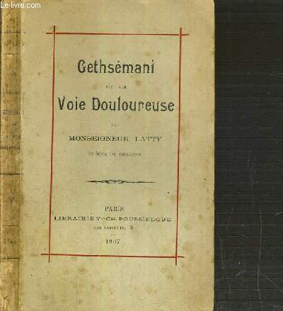 GETHSEMANI ET LA VOIE DOULOUREUSE