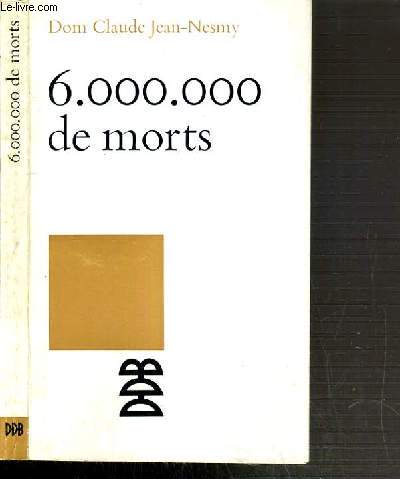 6.000.000 DE MORTS
