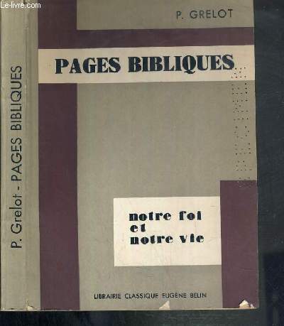 PAGES BIBLIQUES - NOTRE FOI ET NOTRE VIE