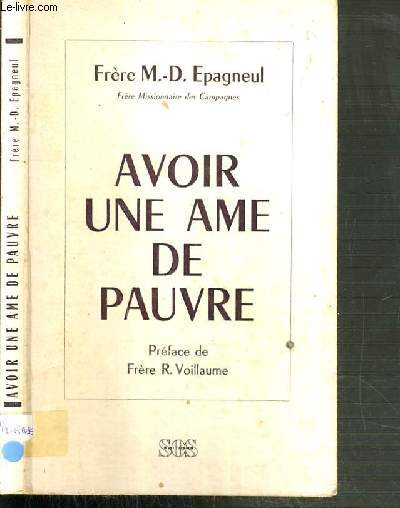 AVOIR UNE AME DE PAUVRE