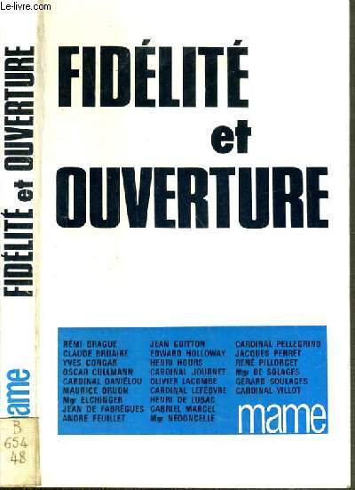 FIDELITE OU OUVERTURE