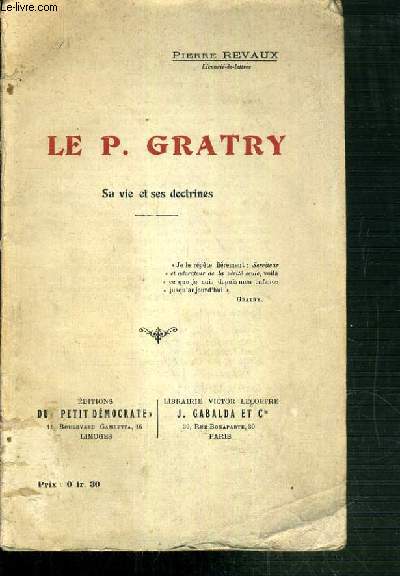 LE P. GRATRY - SA VIE ET SES DOCTRINES