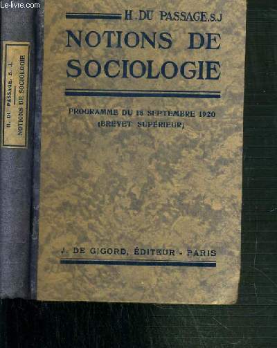NOTIONS DE SOCIOLOGIE - PROGRAMME DU 18 SEPTEMBRE 1920 (BREVET SUPERIEUR)