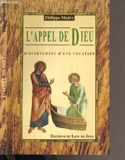 L'APPEL DE DIEU - DISCERNEMENT D'UNE VOCATION