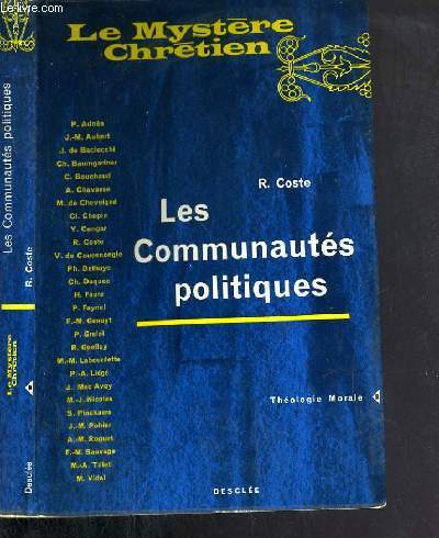 LES COMMUNAUTES POLITIQUES / COLLECTION LE MYSTERE CHRETIEN - THEOLOGIE MORALE N9