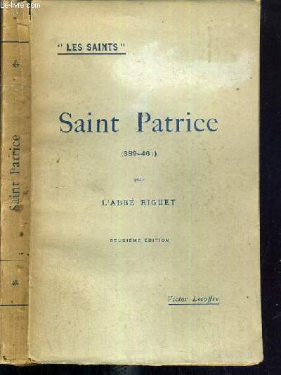 SAINT PATRICE (389-461) / COLLECTION LES SAINTS.