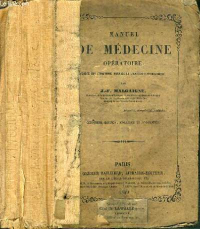 MANUEL DE MEDECINE OPERATOIRE FONDEE SUR L'ANATOMIE NORMALE ET L'ANATOMIE PATHOLOGIQUE - 5me EDITION CORRIGEE ET AUGMENTEE.