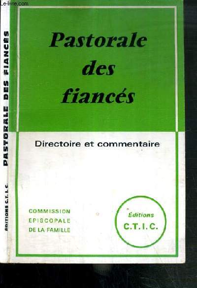 PASTORALE DES FIANCES - DIRECTOIRE ET COMMENTAIRE