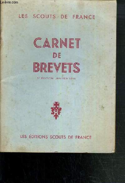 CARNET DE BREVETS - 5me EDITION - JANVIER 1946.