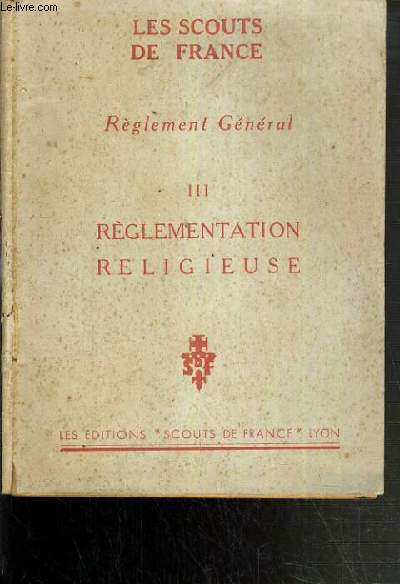 REGLEMENTATION RELIGIEUSE - TOME III - REGLEMENT GENERAL