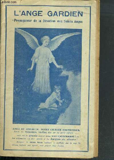 L'ANGE GARDIEN - PROPAGATEUR DE LA DEVOTION AUX SAINTS ANGES